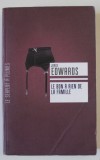 LE BON A RIEN DE LA FAMILLE par JORGE EDWARDS , roman , 2007