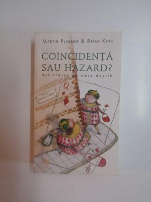 COINCIDENTA SAU HAZARD , MIC TRATAT DE MARE DESTIN de MARTIN PLIMMER si BRIAN KING , 2010 foto