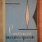 CONSTRUCTII METALICE SPECIALE de DAN D. MATEESCU EDITIA A DOUA , 1962