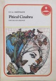 Piticul Cinabru - 1983 - E. T. A. Hoffmann (#A42)