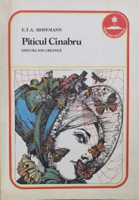 Piticul Cinabru - 1983 - E. T. A. Hoffmann (#A42) foto
