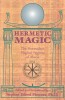 Hermetic Magic: The Postmodern Magical Papyrus of Abaris