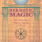 Hermetic Magic: The Postmodern Magical Papyrus of Abaris