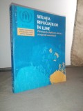 Situatia refugiatilor in lume - O urgenta umanitara - Inaltul comisariat ONU