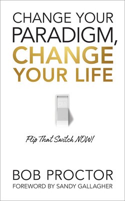 Change Your Paradigm, Change Your Life foto