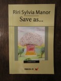 RIRI SYLVIA MANOR -Save as...( dedicatie , autograf )