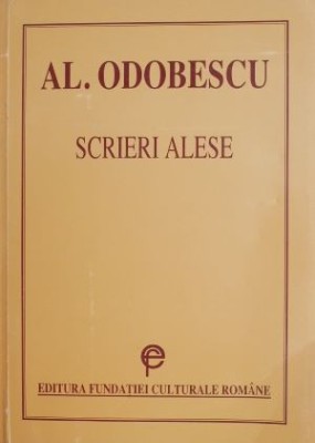 Scrieri alese - Alexandru Odobescu foto