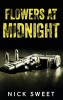 Flowers at Midnight: Politicians Behaving Badly