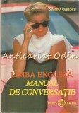 Cumpara ieftin Limba Engleza. Situatii Si Expresii - Simona Oprescu, Editura Coresi, Bucuresti, 1996, 96 pagini, ISBN 973-608-211-3