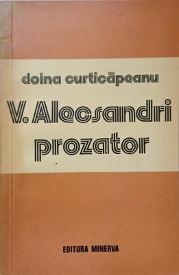 V. ALECSANDRI PROZATOR-DOINA CURTICAPEANU-225624 foto