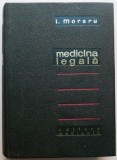 Carte Medicina legala - Autor I. Moraru