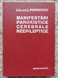 Manifestari Paroxistice Cerebrale Neepileptice - L. Popoviciu ,553889, Medicala