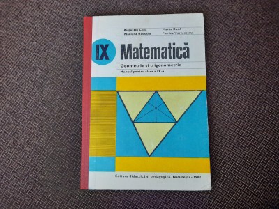 MATEMATICA Geometrie Si Trigonometrie Manual Pentru Clasa A IX -Augustin Cota foto