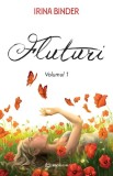 Cumpara ieftin Fluturi Vol. 1 , Irina Binder - Editura Bookzone