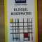 ELOGIUL MODERATIEI de AUREL CRAIUTU , 2006