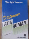 DICTIONAR LATIN-ROMAN-VOICHITA IONESCU