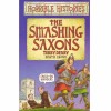 Terry Deary - The smashing saxons - 131863