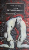 Poezii cu un singur punct - Adrian Paunescu - Carte de Poezie