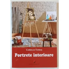 PORTRETE INTERIOARE de CAMELIA TAMAS , 2021