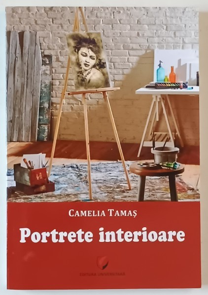 PORTRETE INTERIOARE de CAMELIA TAMAS , 2021
