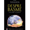 Despre basme, J.R.R. Tolkien, Editie extinsa, Rao, 2024, 360 pagini, Literatura Romana, Fictiune, Coperta Brosata