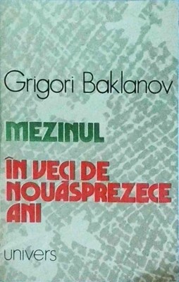Grigori Baklanov - Mezinul. In veci de nouasprezece ani foto