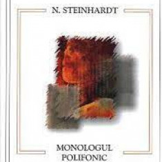 Monologul polifonic - N. Steinhardt