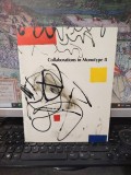 Collaborations in Monotype II album, text critic Phyllis Plous, Garner Tullis Workshop, Exhibition by University of California Santa Barbara 1989 A002