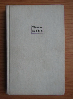 Thomas Mann - Lotte la Weimar (1964, editie cartonata) foto