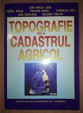 Ion-Nelu Leu - Topografie si cadastrul agricol