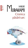 Cronica pasarii-arc | Haruki Murakami