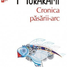 Cronica pasarii-arc | Haruki Murakami