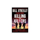 Killing the Killers: The Secret War Against Terrorists