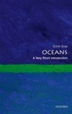 Oceans: A Very Short Introduction | Heriot Watt University) Institute of Petroleum Engineering Dorrik (Director Stow, Oxford University Press