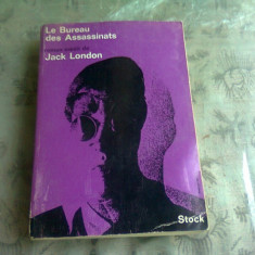 LE BUREAU DES ASSASSINATS - JACK LONDON (CARTE IN LIMBA FRANCEZA)