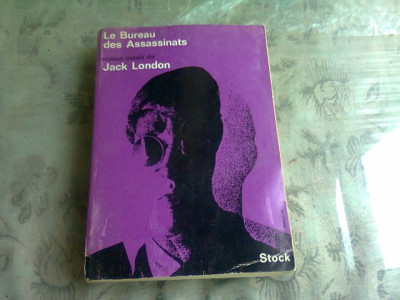 LE BUREAU DES ASSASSINATS - JACK LONDON (CARTE IN LIMBA FRANCEZA) foto