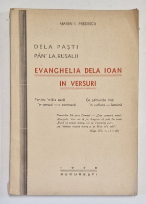 EVANGHELIA DELA IOAN IN VERSURI 1938-MARIN I.PREDESCU foto