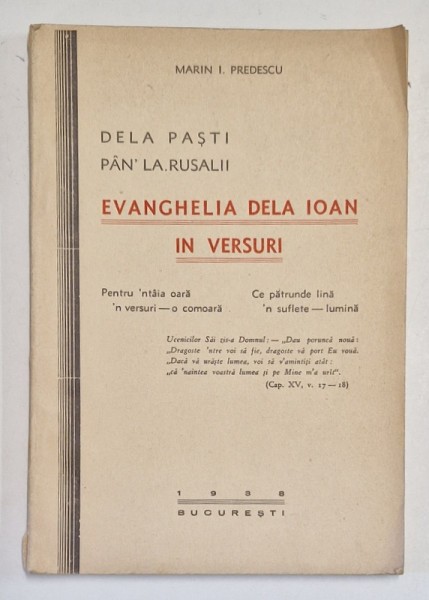 EVANGHELIA DELA IOAN IN VERSURI 1938-MARIN I.PREDESCU