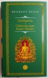 Siddhartha. Calatoria spre Soare-Rasare &ndash; Hermann Hesse