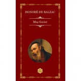 Mos Goriot, Honore de Balzac, Rao