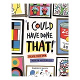 I Could Have Done That