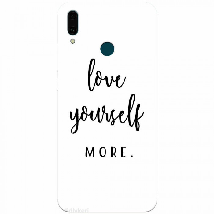 Husa silicon pentru Huawei Y9 2019, Love Yourself More