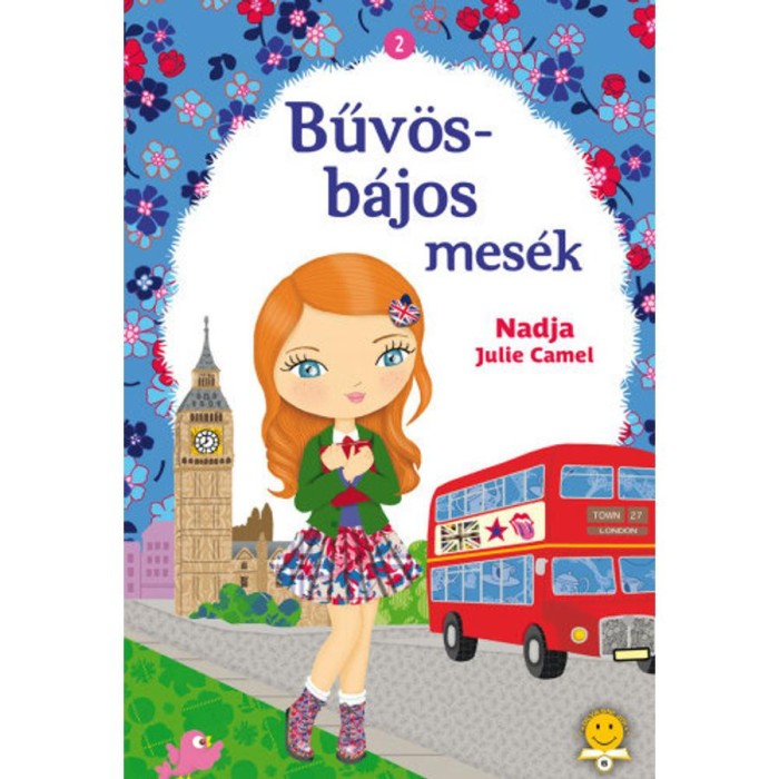 Bűv&ouml;s-b&aacute;jos mes&eacute;k 2. - Julie Camel