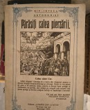 Părăsiți calea pierzării de Ieromonahul Nicodim Măndiță