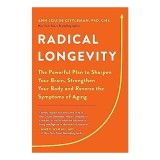 Radical Longevity, Ann Louise Gittleman