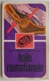 Bolile reumatismale &ndash; Gheorghe Dimitriu