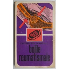 Bolile reumatismale &ndash; Gheorghe Dimitriu