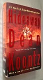 Hideaway - Dean Koontz, with a new afterword by the author, Berkley Books, New York, 2005
