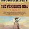 The Wandering Hill