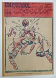 UNIVERSUL COPIILOR , NUMARUL 23 - 24 , ANUL XXII , MIERCURI 11 SEPTEMBRIE de MIHAIL GAFITA , 1946